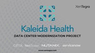 Kaleida Health & XenTegra