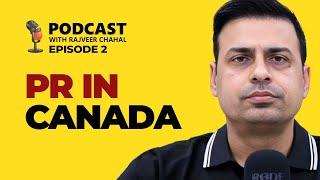 Everything About PR | Canada PR Updates 2024 | Rajveer Chahal