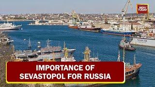 How Is The Naval Port In Sevastopol City Of Crimea Playing An Important Role In Russia-Ukraine War?