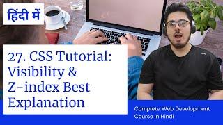 CSS Tutorial: Visibility & z-index Explained | Web Development Tutorials #27