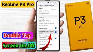 realme p3 pro 5g double tap screen on/off setting kaise on kare | double tap screen on off setting