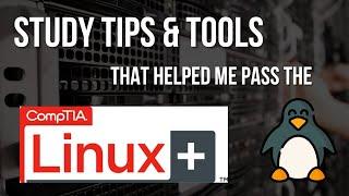 How I Pass the CompTIA Linux+ XK0-005 Exam | Study Tips & Tools