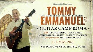 Tommy Emmanuel's Guitar Camp Roma - 1-4 May 2025