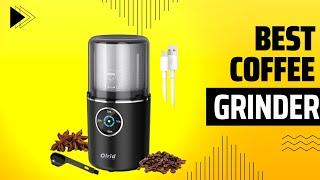 Olrid Electric Coffee Grinder Reviews | Best Coffee Grinder Reviews In 2022