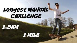 Longest MANUAL Challenge - 1 Mile 1.5 km 2 min 47s