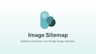 Image Sitemap for Shopify - Submit and monitor your Google image sitemaps