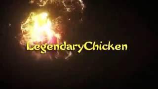 Intro LegendaryChicken