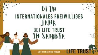 Dein IJFD bei Life Trust Sambia