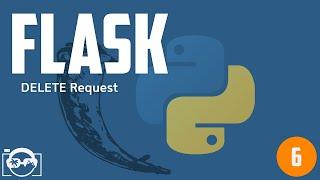 Python - Flask - delete request -  python flask intro