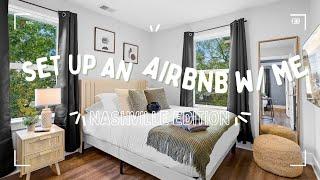 What It's Really Like Setting Up An Airbnb | Nashville Edition 