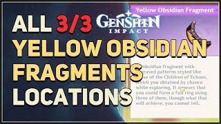 All Yellow Obsidian Fragment Locations Genshin Impact