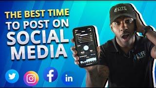 The Best Time to Post on Social Media