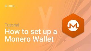 How to Set Up a Monero Wallet