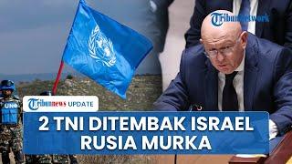 Reaksi Kemarahan Rusia seusai 2 Prajurit TNI Terluka Ditembak Tank Merkava Israel di Lebanon