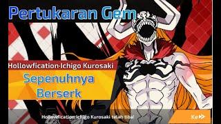 Bleach Mobile 3D - Gacha Sampai Dapat Vasto Lorde Ichigo ( Hollowfication Ichigo )