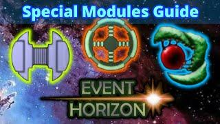 Event Horizon: Frontier | Special Modules Guide - Tips & Tricks