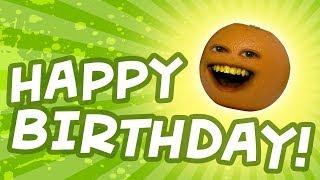 Happy Birthday from Annoying Orange!