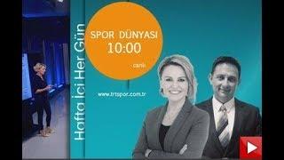 Spor Dünyası - 30.05.2018