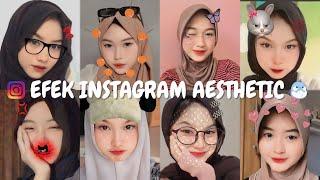 FILTER INSTAGRAM AESTHETIC TERBARU 2024 BUAT SELFIE EFEK IG TERBARU 2024