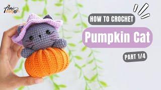 #758 | Pumpkin Cat Amigurumi (1/4) | How To Crochet Halloween Amigurumi | @AmiSaigon