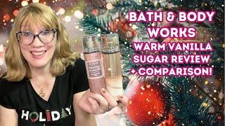 Bath & Body Works Warm Vanilla Sugar Review + Comparison!