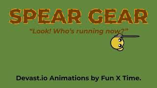 Spear Gear - Devast.io Animation #1