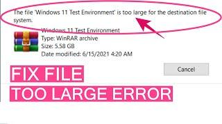 [Solved] The File is Too Large For The Destination File System