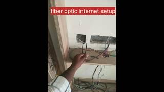 fiber internet setup #@electrionics