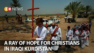 A ray of hope for Christians in Iraqi Kurdistan | SW NEWS | 391