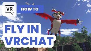 How to Fly in VRchat (2024) - Easy Guide