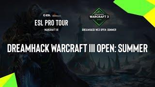 DreamHack Warcraft III Open - 2021 - Summer День 1 с Майкером  + FFA