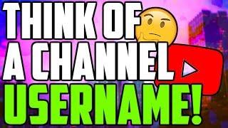 How To Think Of A Good Channel Username 2020! ️ (UPDATED TUTORIAL) (+ PROS & CONS)