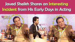 Javed Sheikh Shares an Interesting Incident from His Early Days in Acting | Woke Capital