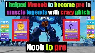 I helped Mr.noob with crazy glitch pets and aura in Muscle Legends | Roblox