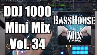 Pioneer DJ DDJ 1000 Mini Mix Vol. 34: Bass House Mix - TimmyG