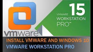 HOW TO INSTALL WINDOWS 10 USING VMWARE WORKSTATION 15 PRO