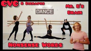 Nonsense Words, Silly Words, CVC Words: Learn to Read with Dance!  Mr. B's Brain