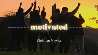 Christian music that motivates me