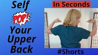 Self "pop" your upper back in Seconds!