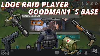 LDOE - Raid Player GOODMAN1 ´s Base (Best Loot) - Last Day on Earth: Survival