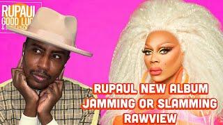 Rupaul New Album Jamming With It Or Slamming It Rawview