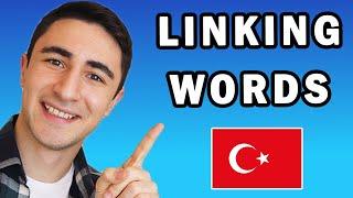 Must Know LINKING WORDS in Turkish!