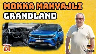 Mokka Makyajlı Grandland | Opel Grandland Test | AutoClub