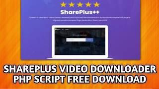 Shareplus - Video Downloader PHP Script Free Download || YT Facebook Tiktok Video Downloader Script