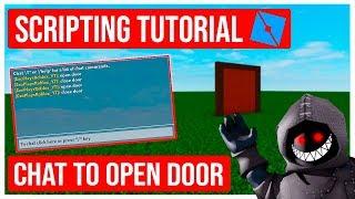 Roblox Scripting Tutorial How to Script a Chat to Open Door (Roblox Studio)