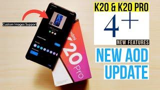 4+ New Features Of Always On Display System Update For Redmi K20 & K20 Pro  | Custom Images Support