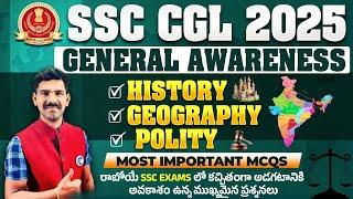 SSC CGL 2025 GENERAL AWARENESS  Most Expected History, Polity, Geography MCQs TARGET SSC