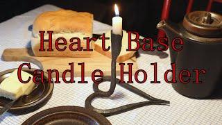 Forged Heart base Candle Holder