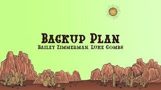 Bailey Zimmerman & Luke Combs - Backup Plan (Lyrics)