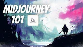 Midjourney 101 - A Full Beginner Tutorial